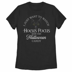 Women’s Hocus Pocus Just Want to Eat Halloween Candy T-Shirt