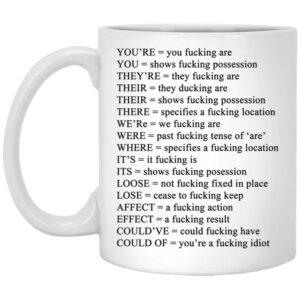 You’re You Fucking Are Mug Shirt Sweatshirt Long Sleeve Hoodie Tank Mug