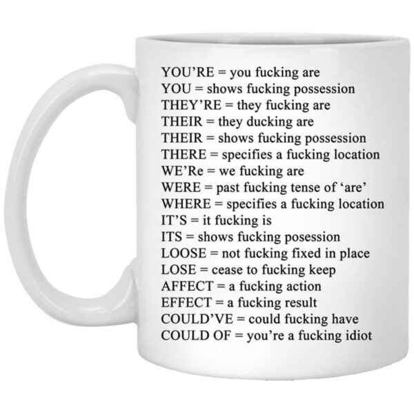 You’re You Fucking Are Mug Shirt Sweatshirt Long Sleeve Hoodie Tank Mug