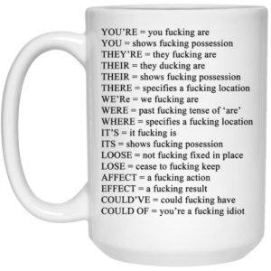 You’re You Fucking Are Mug Shirt Sweatshirt Long Sleeve Hoodie Tank Mug