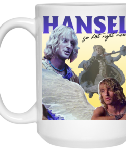 Zoolander Hansel So Hot Right Now Mug Shirt Sweatshirt Long Sleeve Hoodie Tank Mug 2