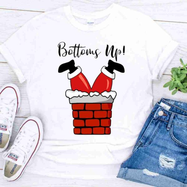 Bottoms Up Santa Claus funny christmas shirt