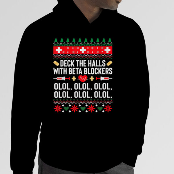 Deck Halls With Beta Blockers Funny Christmas Nurse T-Shirt