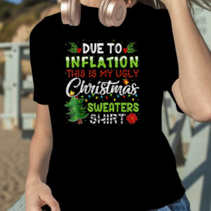 Due to Inflation Ugly Christmas Sweaters Xmas Boy Kids Gifts T-Shirt