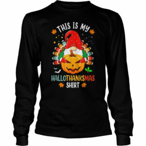 Halloween Thanksgiving Christmas Funny Hallothanksmas Gnomes T-Shirt