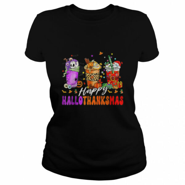 Happy Hallothanksmas Coffee Halloween Thanksgiving Christmas Tee