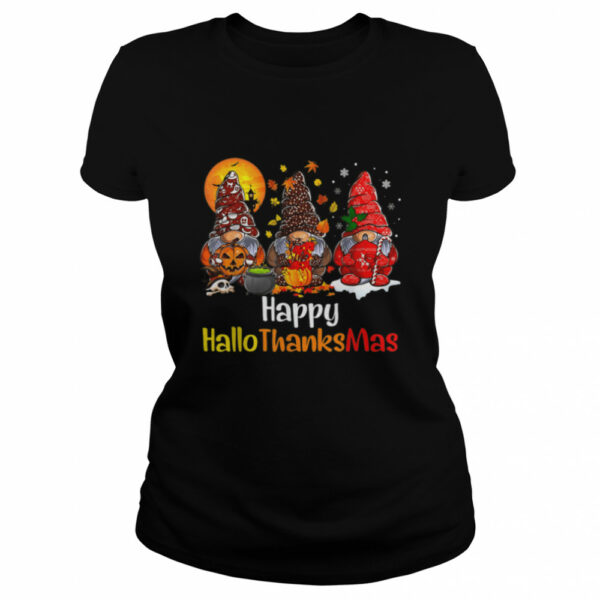 Happy Hallothanksmas Gnomes Halloween Thanksgiving Christmas Tee Shirt