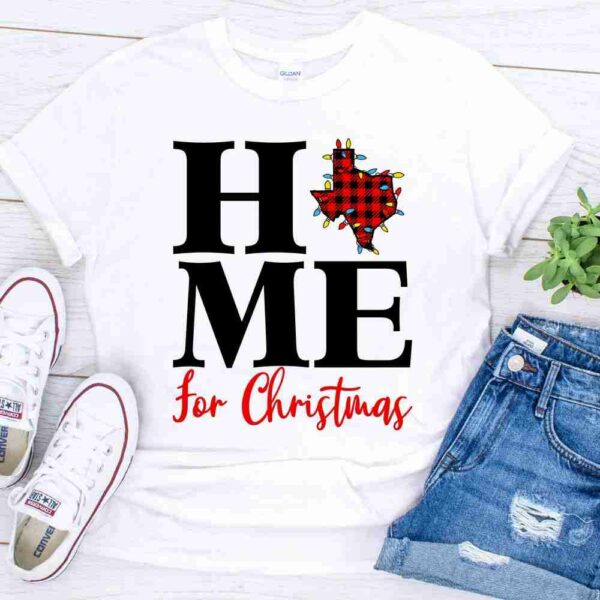 Home For Christmas Texas shirt