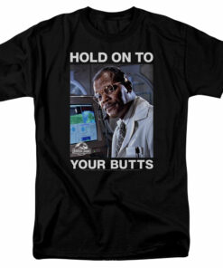 Jurassic Park Hold Onto Your Butts 1
