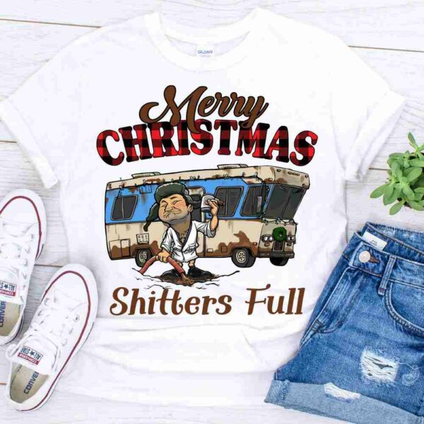 Merry Christmas Shitters Full shirt