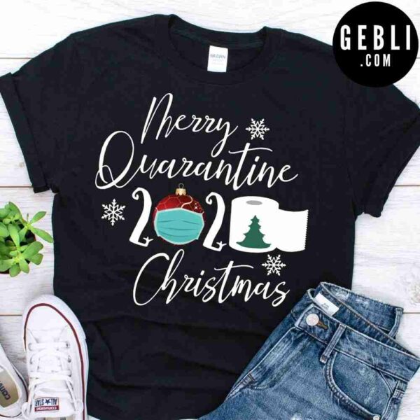 Merry quarantine 2020 Christmas shirt