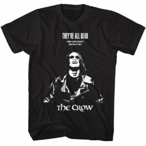 The Crow – They’re All Dead