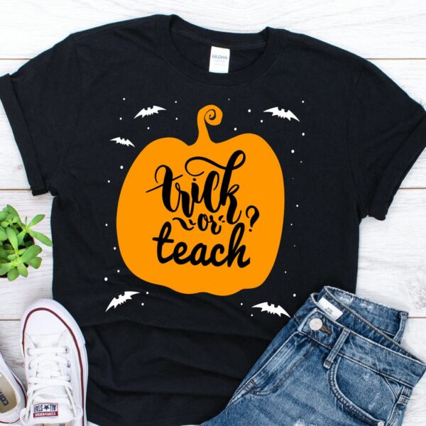 Trick or teach Teachers Halloween shirt