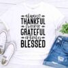 always thankful forever grateful shirt