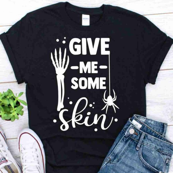 give me some skin halloween shirt