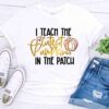 i teach the cutest pumpkins shirt