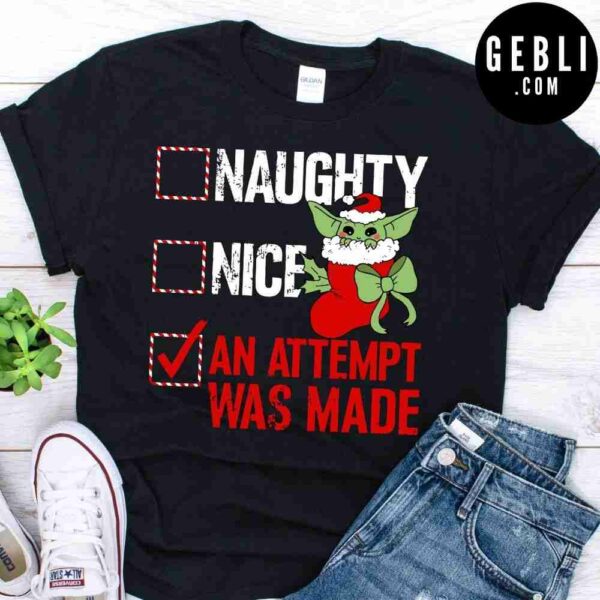 naughty nice an attempt was made shirt