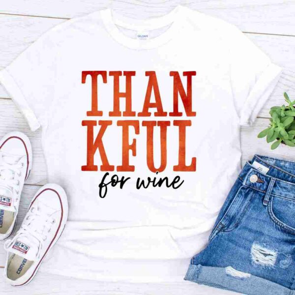 thankful for wine fall shirt