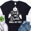 trick or treat smell my feet shirt