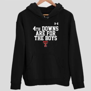 4th Downs Are For The Boys T Hoodie