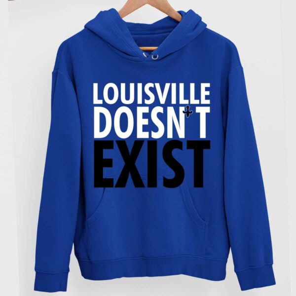 Aaron Bradshaw Louisville Doesn’t Exist Hoodie