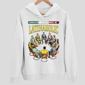 Addiction Awareness Latinaholic Hoodie