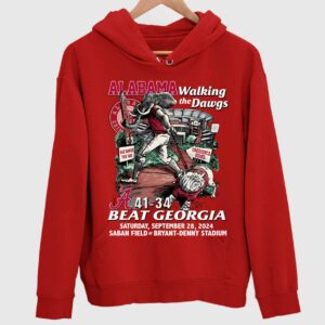 Alabam Walking The Dawgs Beat Georgia 2024 Hoodie