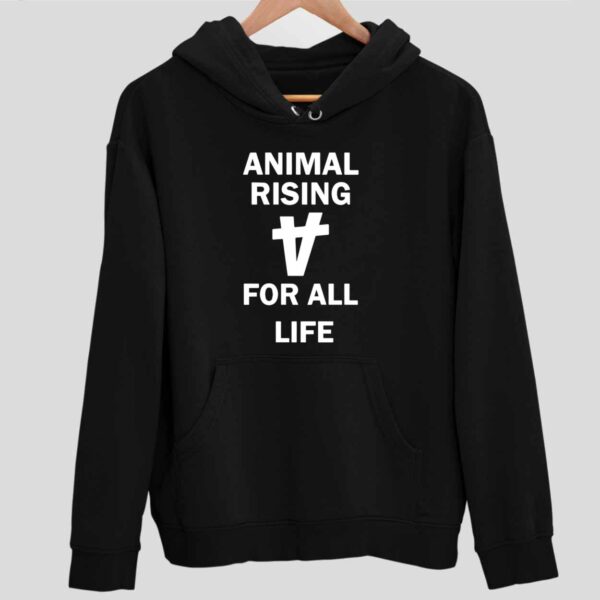 Animal Rising For All Life Hoodie