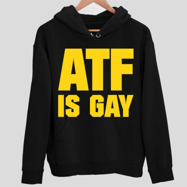 Atf Is Gay Hoodie