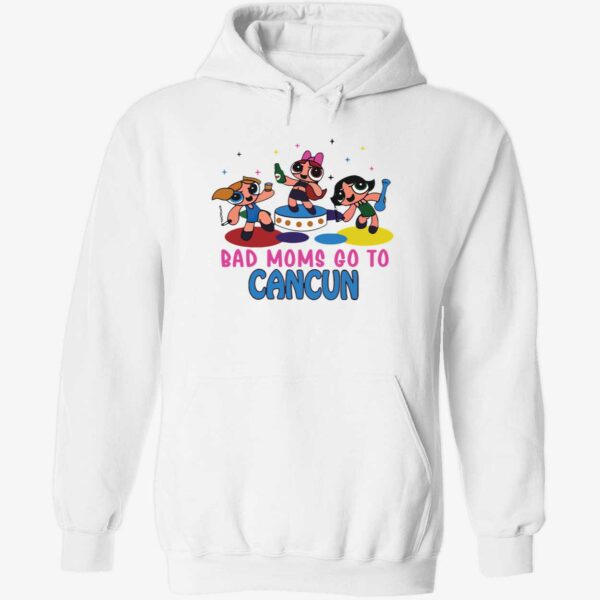 Bad mom go to cancun hoodie