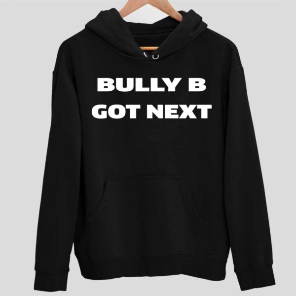 Belal Muhammad Bully B Got Next Hoodie