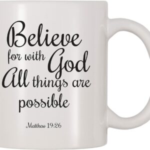 Believe For With God All Things Are Possible Mug