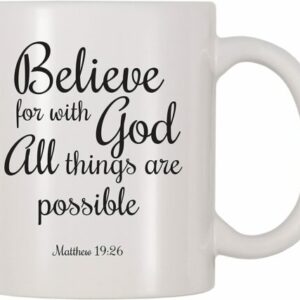 Believe For With God All Things Are Possible Mug 3