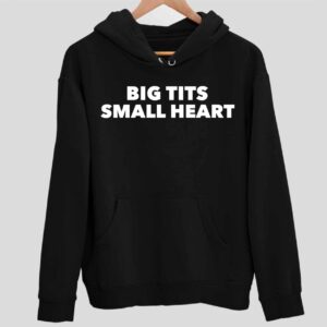 Big Tits Small Heart Hoodie