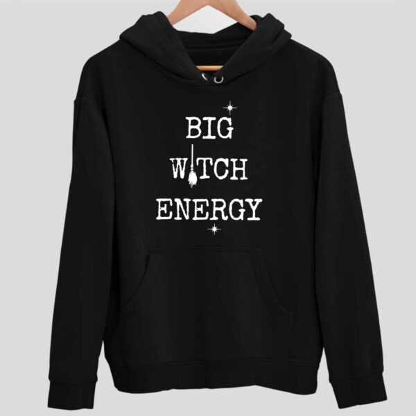 Big Witch Energy Hoodie