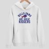Bills Fans Are Great Kissers Hoodie