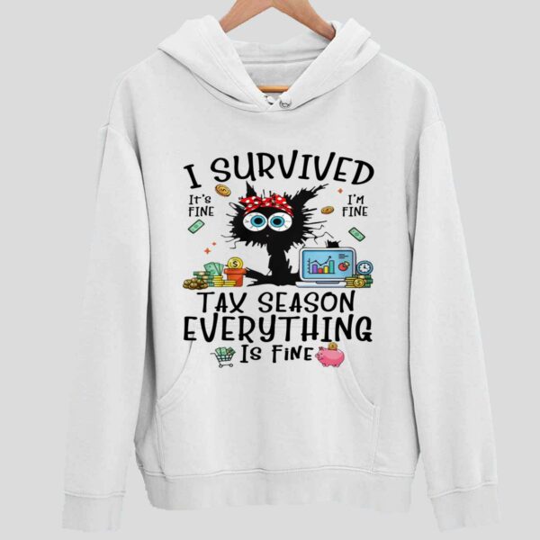 Black Cat I Survived Tax Season Everything Is Fine Hoodie