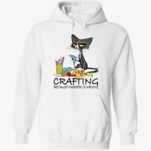 Black cat crafting because murder is wrong hoodie