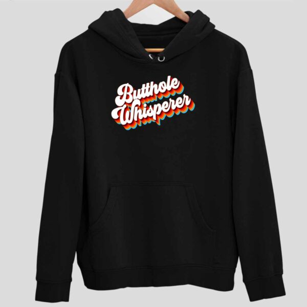 Butthole Whisperer Hoodie