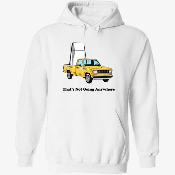 Car that’s not going everywhere hoodie