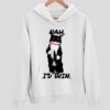 Cat Nah I’d Win Hoodie