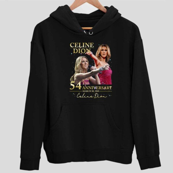 Celine Dion 54th Anniversary Hoodie