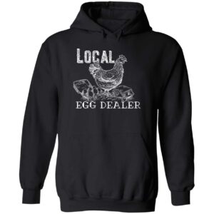 Chicken Local Egg Dealer Hoodie