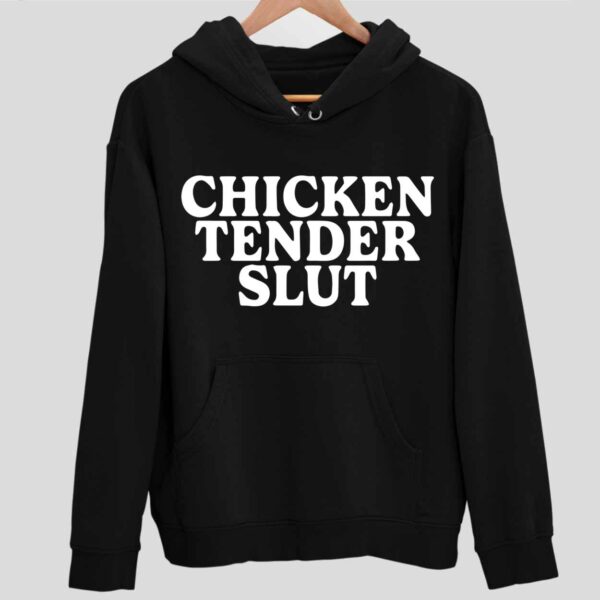 Chicken Tender Slut Hoodie