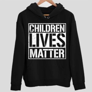 Children Lives Matter Hoodie