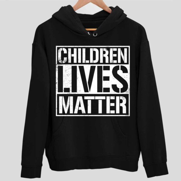 Children Lives Matter Hoodie