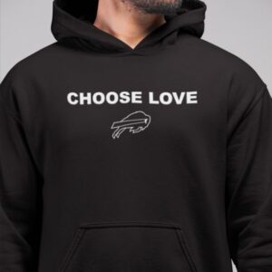 Choose love buffalo hoodie