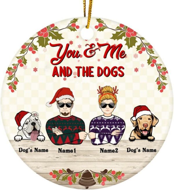 Christmas Ornament Couple You And Me And The Dogs