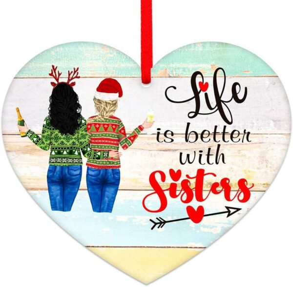 Christmas Ornament Life Is Better With Sisters Tree