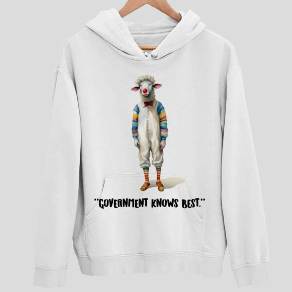 Clown Sheeple Government Knows Best Hoodie